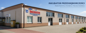 Budynek SISG z zapleczem dla firm korzystających z oferty inkubatora.